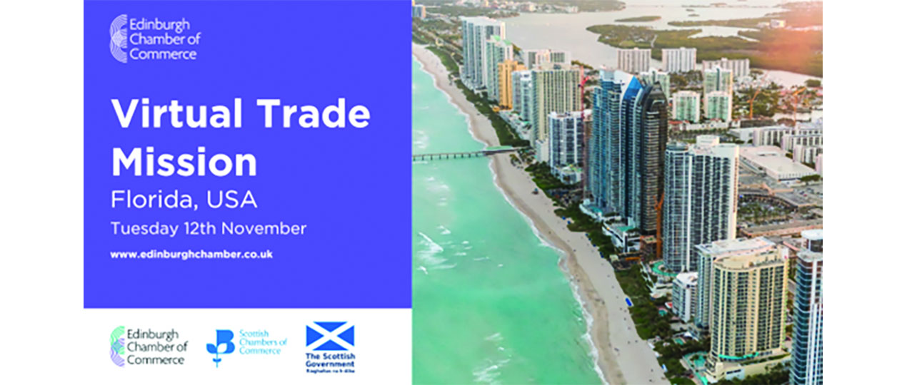 Edinburgh Chamber of Commerce - Virtual Trade Mission to Florida, USA